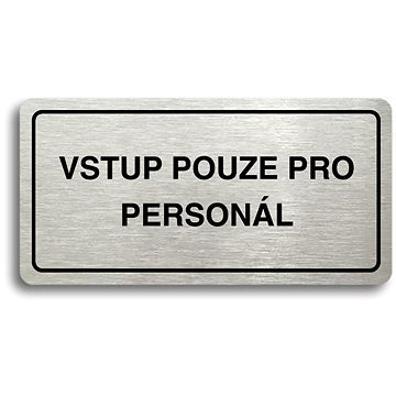 Accept Piktogram "VSTUP POUZE PRO PERSONÁL" (160 × 80 mm) (stříbrná tabulka - černý tisk)
Accept Piktogram "VSTUP POUZE PRO PERSONÁL" (160 × 80 mm) (stříbrná tabulka - černý tisk)