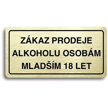 Accept Piktogram "ZÁKAZ PRODEJE ALKOHOLU OSOBÁM MLADŠÍM 18 LET" (160 × 80 mm) (zlatá tabulka - černý
Accept Piktogram "ZÁKAZ PRODEJE ALKOHOLU OSOBÁM MLADŠÍM 18 LET" (160 × 80 mm) (zlatá tabulka - černý