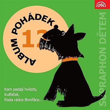 Album pohádek "Supraphon dětem" 12. (Kam padají hvězdy, Kulfáček, Rada rádce Bonifáce aj.)
Album pohádek "Supraphon dětem" 12. (Kam padají hvězdy, Kulfáček, Rada rádce Bonifáce aj.)