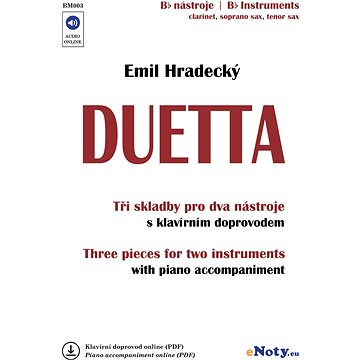 Duetta - Emil Hradecký + Audio Online / Bb hlas - skladby pro dva nástroje a klavír (PDF)
Duetta - Emil Hradecký + Audio Online / Bb hlas - skladby pro dva nástroje a klavír (PDF)