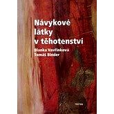 Návykové látky v těhotenství
Návykové látky v těhotenství