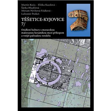 Těšetice-Kyjovice 7. Osídlení kultury s moravskou malovanou keramikou mezi příkopem a vnější palisád
Těšetice-Kyjovice 7. Osídlení kultury s moravskou malovanou keramikou mezi příkopem a vnější palisád