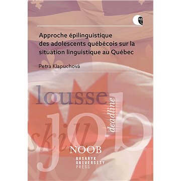 Approche épilinguistique des adolescents québécois sur la situation linguistique au Québec
Approche épilinguistique des adolescents québécois sur la situation linguistique au Québec
