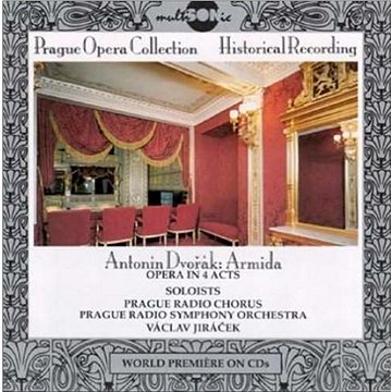 Prague Radio Symphony Orchestra: Antonín Dvořák - Armida (Prague Opera Collection) (3x CD) - CD
Prague Radio Symphony Orchestra: Antonín Dvořák - Armida (Prague Opera Collection) (3x CD) - CD