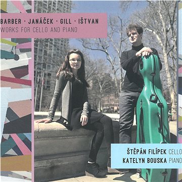 Štěpán Filípek - cello, Kately: Barber, Janáček, Gill, Ištvan: Skladby pro violoncello a klavír
Štěpán Filípek - cello, Kately: Barber, Janáček, Gill, Ištvan: Skladby pro violoncello a klavír