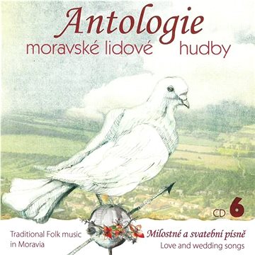 Antologie moravské lidové hudby: Antologie moravské lidové hudby - CD6 Svatební písně - CD
Antologie moravské lidové hudby: Antologie moravské lidové hudby - CD6 Svatební písně - CD
