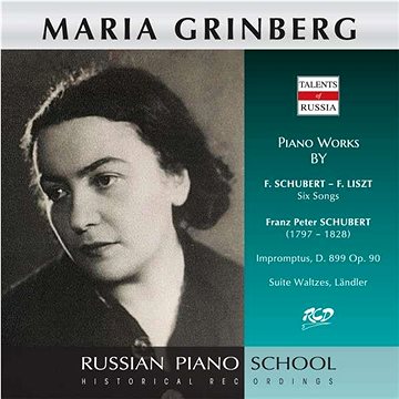 Grinberg Maria: M. Grinberg - Schubert: Impromptus, Op. 90 / Suite Waltzes,Ländler / Six Songs - CD
Grinberg Maria: M. Grinberg - Schubert: Impromptus, Op. 90 / Suite Waltzes,Ländler / Six Songs - CD