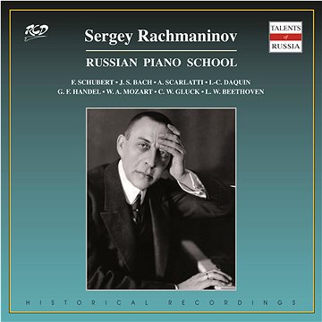Rachmaninov Sergey, Kreisler Fritz: Rachmaninov Plays F. Schubert, Bach, Scarlatti, Daquin, Händel,
Rachmaninov Sergey, Kreisler Fritz: Rachmaninov Plays F. Schubert, Bach, Scarlatti, Daquin, Händel,
