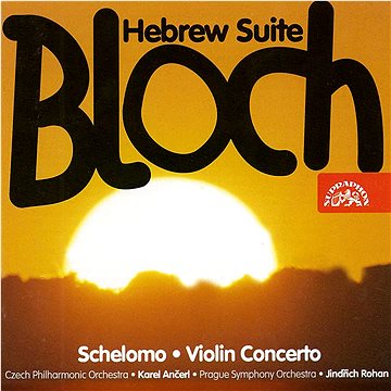 Ančerl, Karel, Rohan Jindřich, Prague Symphony Orchestra, Czech Philharmonic Orchestra: Hebrew Suite
Ančerl, Karel, Rohan Jindřich, Prague Symphony Orchestra, Czech Philharmonic Orchestra: Hebrew Suite