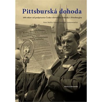 Novinka Pittsburská dohoda: 100 rokov od podpísania Česko-slovenskej dohody v Pittsburghu
Novinka Pittsburská dohoda: 100 rokov od podpísania Česko-slovenskej dohody v Pittsburghu