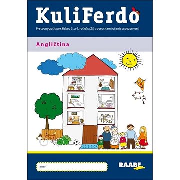 KuliFerdo Angličtina: Pracovný zošiť pre žiakov 3. a 4. ročníka ZŠ s poruchami učenia a pozornosti
KuliFerdo Angličtina: Pracovný zošiť pre žiakov 3. a 4. ročníka ZŠ s poruchami učenia a pozornosti