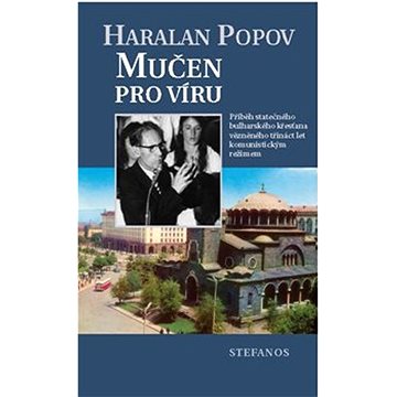 Mučen pro víru: Příběh statečného bulharského křesťana vězněného třináct let komunistickým režim
Mučen pro víru: Příběh statečného bulharského křesťana vězněného třináct let komunistickým režim