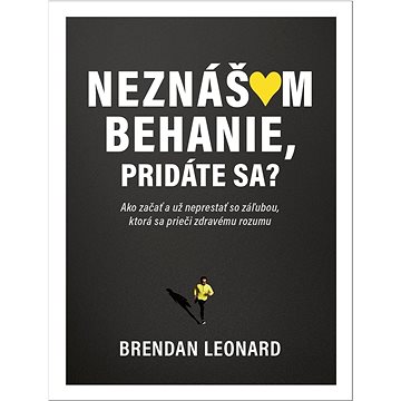 Neznášam behanie, pridáte sa: Ako začať a už neprestať so záľubou, ktorá sa prieči zdravému rozumu
Neznášam behanie, pridáte sa: Ako začať a už neprestať so záľubou, ktorá sa prieči zdravému rozumu