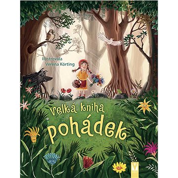 Velká kniha pohádek 
Velká kniha pohádek