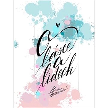 O lásce a lidech
O lásce a lidech