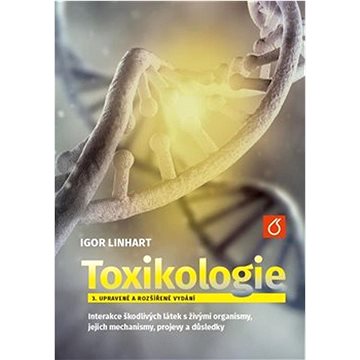 Toxikologe: Interakce škodlivých látek s živými organismy, jejich mechanismy, projevy a důsl
Toxikologe: Interakce škodlivých látek s živými organismy, jejich mechanismy, projevy a důsl