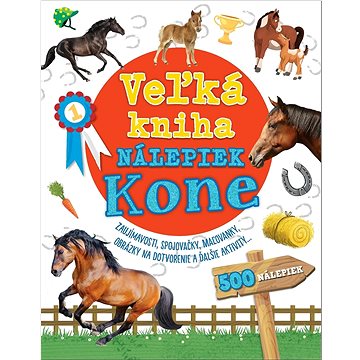 Veľká kniha nálepiek Kone: Zaujímavosti, spojovačky, maľovanky, obrázky na dotvorenie a ďalšie aktiv
Veľká kniha nálepiek Kone: Zaujímavosti, spojovačky, maľovanky, obrázky na dotvorenie a ďalšie aktiv