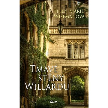 Tmavé stěny Willardu
Tmavé stěny Willardu