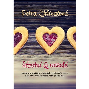 Šťastní a veselé: O mužích, o kterých ve dvaceti sníte a ve čtyřiceti se vedle nich probudíte
Šťastní a veselé: O mužích, o kterých ve dvaceti sníte a ve čtyřiceti se vedle nich probudíte