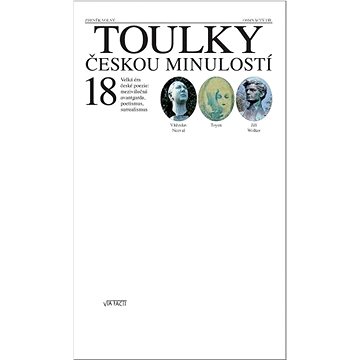 Toulky českou minulostí 18: Velká éra české poezie, meziválečná avantgarda, poetismus, surrealismus
Toulky českou minulostí 18: Velká éra české poezie, meziválečná avantgarda, poetismus, surrealismus