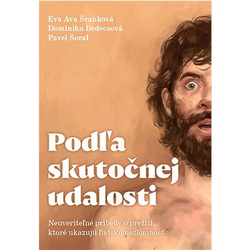 Podľa skutočnej udalosti: Neuveriteľné príbehy o prežití, ktoré ukazujú ľudskú nezlomnosť
Podľa skutočnej udalosti: Neuveriteľné príbehy o prežití, ktoré ukazujú ľudskú nezlomnosť
