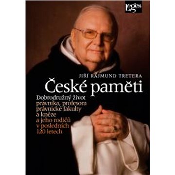 České paměti: Dobrodružný život právníka, profesora právnické fakulty a kněze a jeho rodičů
České paměti: Dobrodružný život právníka, profesora právnické fakulty a kněze a jeho rodičů