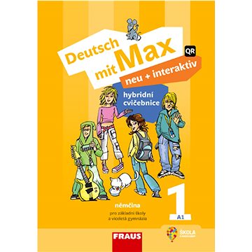 Deutsch mit Max neu + interaktiv 1 Hybridní cvičebnice: Pro základní školy a víceletá gymnázia
Deutsch mit Max neu + interaktiv 1 Hybridní cvičebnice: Pro základní školy a víceletá gymnázia
