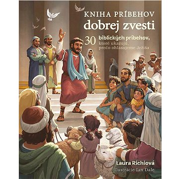 Kniha príbehov dobrej zvesti: 30 biblických príbehov, ktoré ukazujú prečo ohlasujeme Ježiša
Kniha príbehov dobrej zvesti: 30 biblických príbehov, ktoré ukazujú prečo ohlasujeme Ježiša