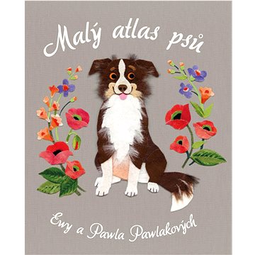Malý atlas psů 
Malý atlas psů