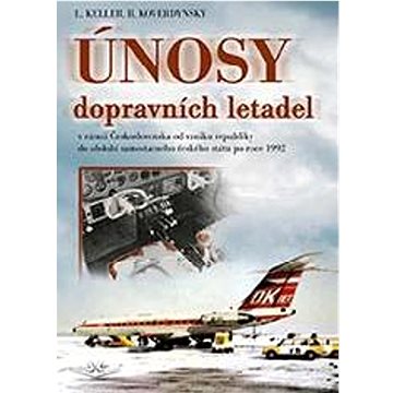 Únosy dopravních letadel v Československu: v rámci Československa od vzniku republiky do období samo
Únosy dopravních letadel v Československu: v rámci Československa od vzniku republiky do období samo