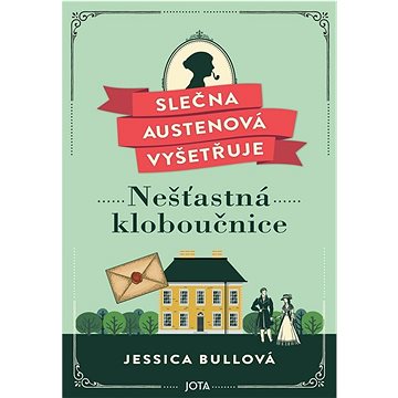 Slečna Austenová vyšetřuje Nešťastná kloboučnice: Miss Austen Investigates – The Hapless Milliner
Slečna Austenová vyšetřuje Nešťastná kloboučnice: Miss Austen Investigates – The Hapless Milliner