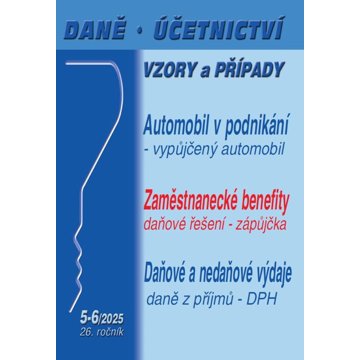 Daně, účetnictví, vzory a případy: Automobil v podnikání, Zaměstnanecké benefity, Daňové a nedaňové
Daně, účetnictví, vzory a případy: Automobil v podnikání, Zaměstnanecké benefity, Daňové a nedaňové