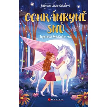 Ochránkyně snů Tajemství Měsíčního lesa
Ochránkyně snů Tajemství Měsíčního lesa