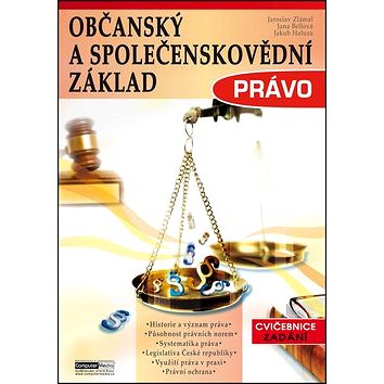 Občanský a společenskovědní základ Právo: Občanský a společenskovědní základ 
Občanský a společenskovědní základ Právo: Občanský a společenskovědní základ
