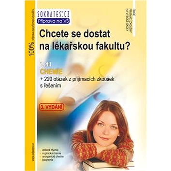 Chcete se dostat na lékařskou fakultu: 1.díl Chemie + 220 otázek a z přijímacích zkoušek s řešením
Chcete se dostat na lékařskou fakultu: 1.díl Chemie + 220 otázek a z přijímacích zkoušek s řešením