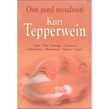 Osm perel moudrosti: Láska, Víra, Synergie, Uzdravení, Uskutečnění, Manifestace, Hojnost, Smysl
Osm perel moudrosti: Láska, Víra, Synergie, Uzdravení, Uskutečnění, Manifestace, Hojnost, Smysl