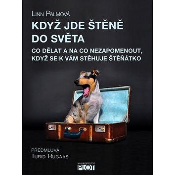 Když jde štěně do světa: Co dělat a na co nezapomenout, když se k Vám nastěhuje štěnátko
Když jde štěně do světa: Co dělat a na co nezapomenout, když se k Vám nastěhuje štěnátko