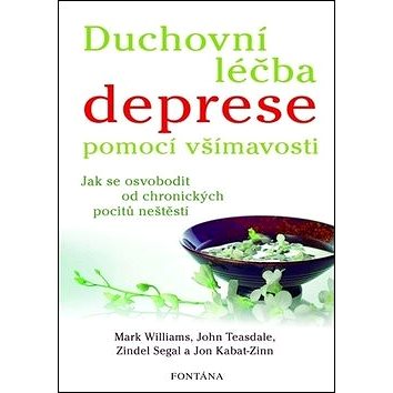 Duchovní léčba deprese pomocí všímavosti: Jak se osvobodit od chronických pocitů neštěstí
Duchovní léčba deprese pomocí všímavosti: Jak se osvobodit od chronických pocitů neštěstí