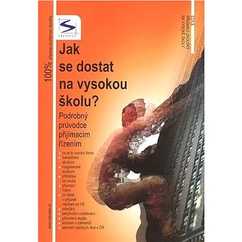 Jak se dostat na vysokou školu: podrobný průvodce přijímacím řízením včetně množství praktických ra
Jak se dostat na vysokou školu: podrobný průvodce přijímacím řízením včetně množství praktických ra