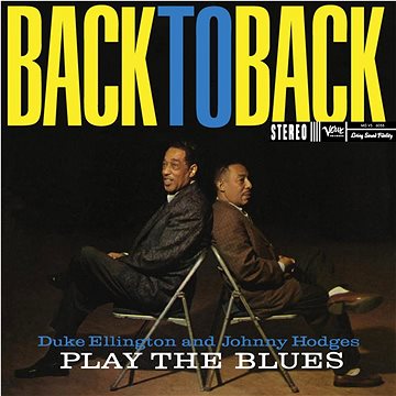 Ellington Duke & Hodges Johnny: Back To Back (Duke Ellington And Johnny Hodges Play The Blues)
Ellington Duke & Hodges Johnny: Back To Back (Duke Ellington And Johnny Hodges Play The Blues)