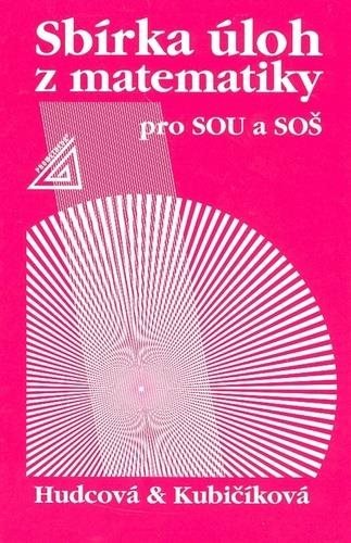 Sbírka úloh z matematiky pro SOU a SOŠ