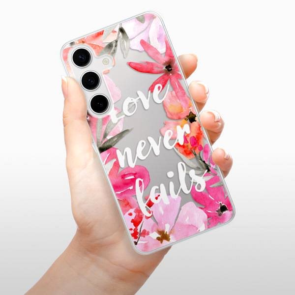 Kryt na mobil iSaprio Love Never Fails – Samsung Galaxy S24 ...