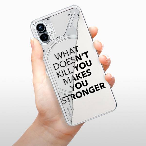 Kryt na mobil iSaprio Makes You Stronger pre Nothing Phone 1 ...