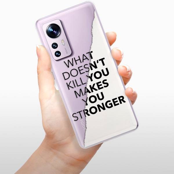 Kryt na mobil iSaprio Makes You Stronger pre Xiaomi 12/12X ...