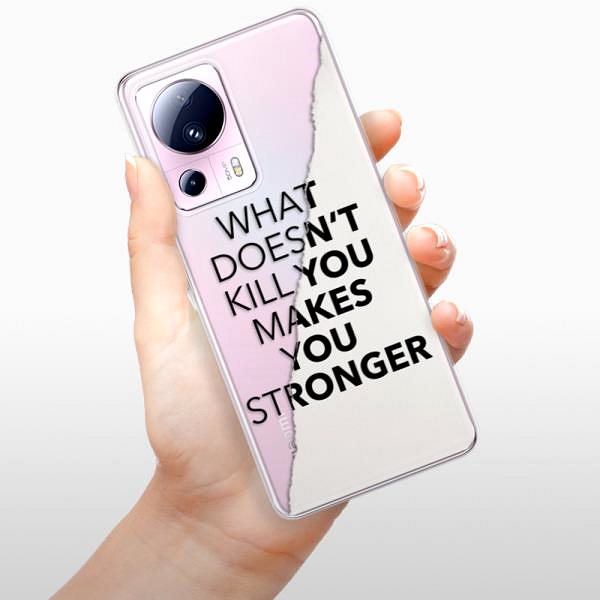 Kryt na mobil iSaprio Makes You Stronger pre Xiaomi 13 Lite ...