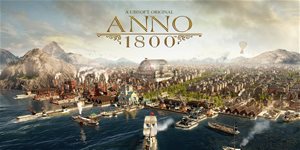 Anno 1800 (RECENZIA) – vydarený návrat ku koreňom