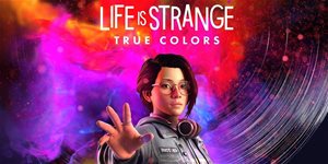 Life is Strange: True Colors (RECENZIA) – Nezabudnuteľná emocionálna jazda