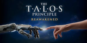 The Talos Principle: Reawakened – Vše, co potřebujete vědět