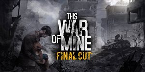 https://cdn.alza.cz/Foto/ImgGalery/Image/Article/this-war-of-mine-final-cut-recenze-cover-nahled.jpg