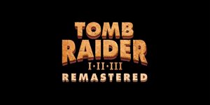 Tomb Raider I-III Remastered – Vše, co víme
